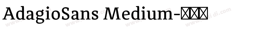 AdagioSans Medium字体转换